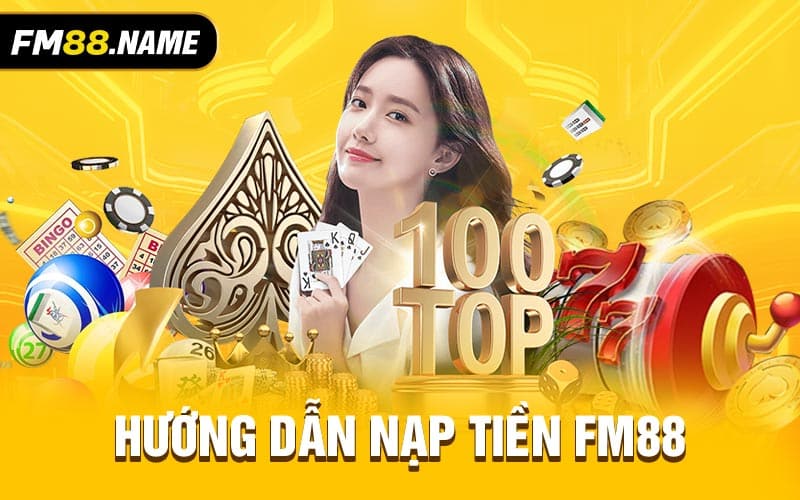 Nạp Tiền FM88